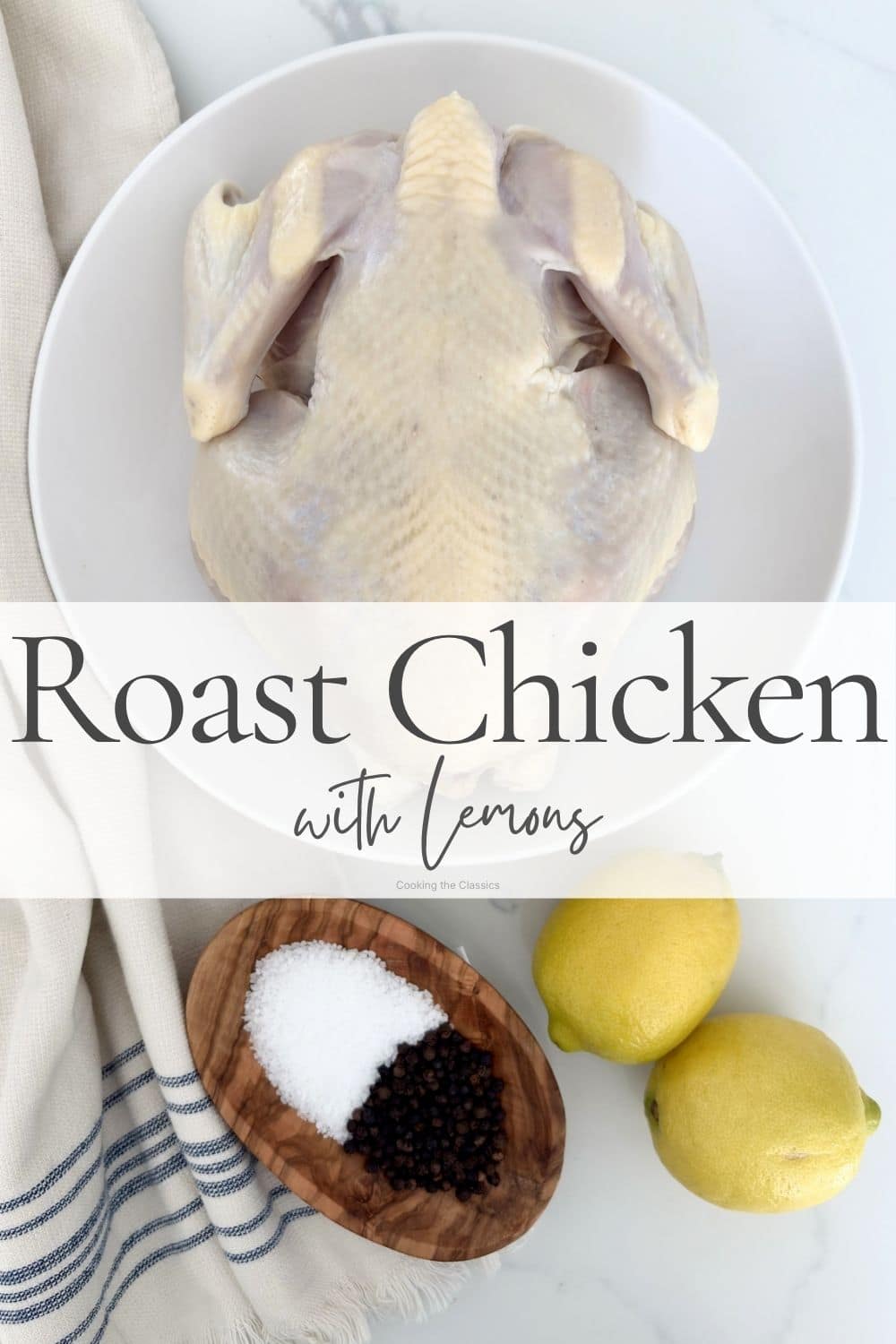 Ingredients for roast chicken with lemons including whole chicken, lemons, salt, and pepper arranged on a kitchen counter.