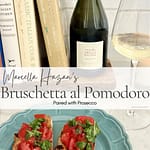 Bruschetta al pomodoro served with a glass of Prosecco for an Italian appetizer and wine pairing.