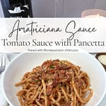 Pinterest graphic for Marcella Hazan's Amatriciana Sauce, a tomato sauce with pancetta paired with Montepulciano d'Abruzzo.