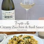 Pinterest graphic for Marcella Hazan's Fusilli with Creamy Zucchini and Basil Sauce paired with Soave wine, featuring the finished pasta alongside a bottle and glass of Soave.